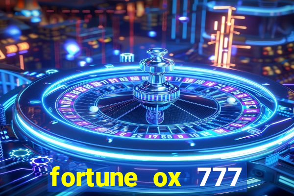 fortune ox 777 fortuna 77